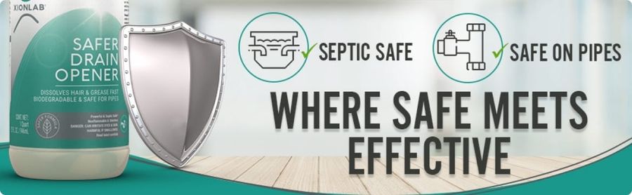 Safer Drain Opener banner reading where safe meets effective, with septic safe and safe on pipes marks