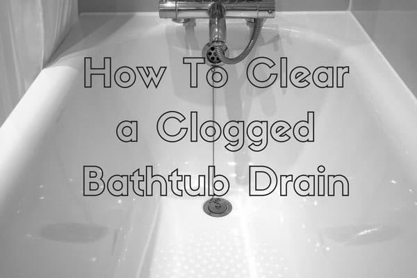 How To Clear A Clogged Bathtub Drain Xion Lab