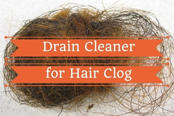 5 Best Drain Cleaner for Hair🔶Unclog Your Drains in Just 5